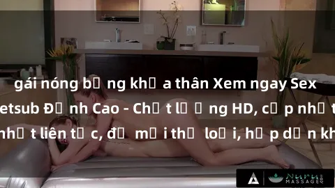 gái nóng bỏng khỏa thân Xem ngay Sex Phim Hàn Quốc Vietsub Đỉnh Cao - Chất lượng HD, cập nhật liên tục, đủ mọi thể loại, hấp dẫn không thể bỏ qua!